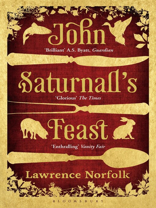 Title details for John Saturnall's Feast by Lawrence Norfolk - Wait list